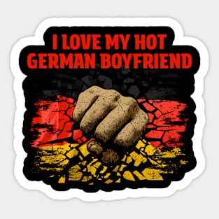 I Love My Hot Ger friend friend Humor Fiance Sticker